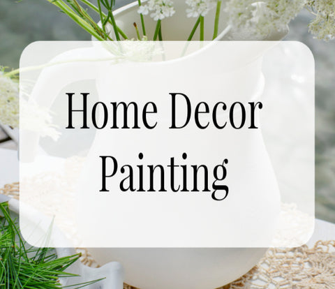 Home Decor Painting (In-Person)