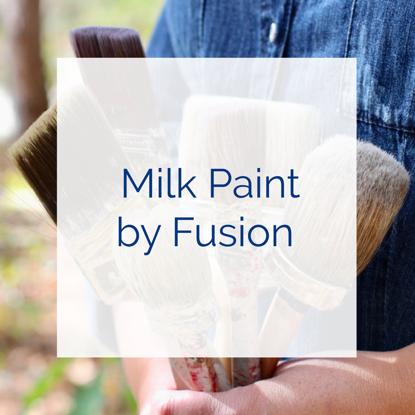 Milk Paint by Fusion