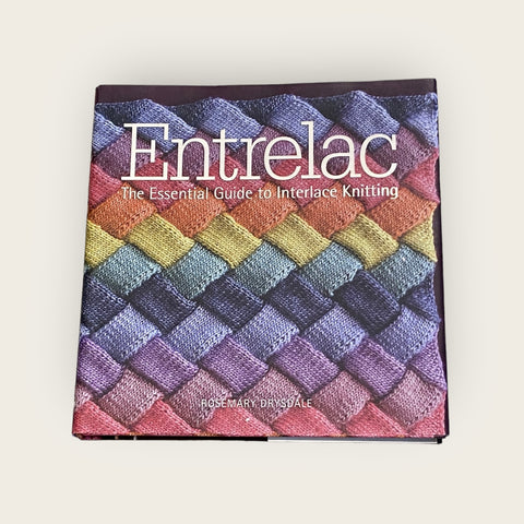 Entrelac - The Essential Guide to Interlace Knitting