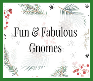 Fun and Fabulous Gnomes Workshop (In-Person)