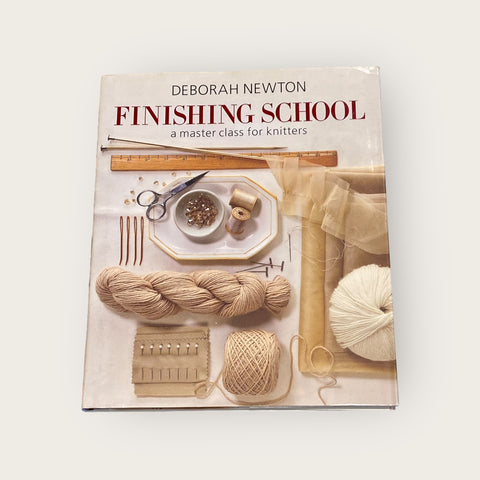 Finishing School - A Master Class for Knitters