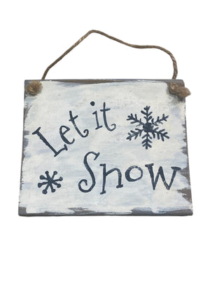 Let It Snow Hanging Sign