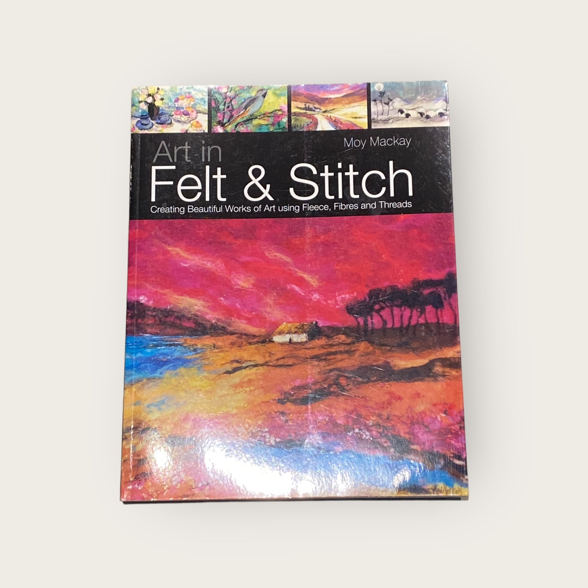 Art in Felt and Stitch