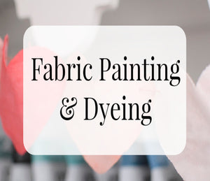 Fabric Painting & Dyeing Workshop (In-Person)