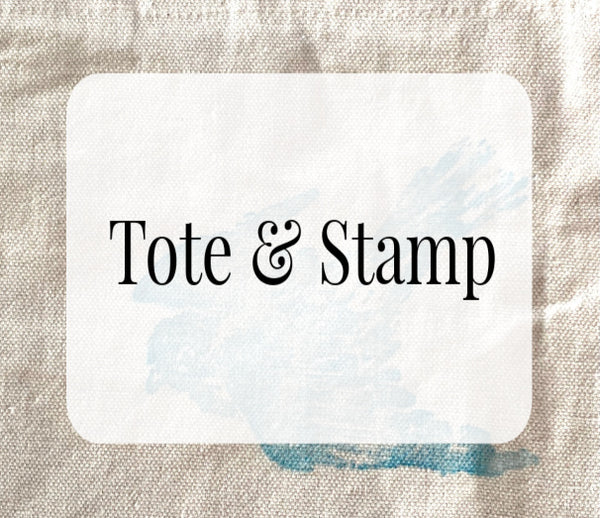 Tote and Stamp Workshop  (In-Person)